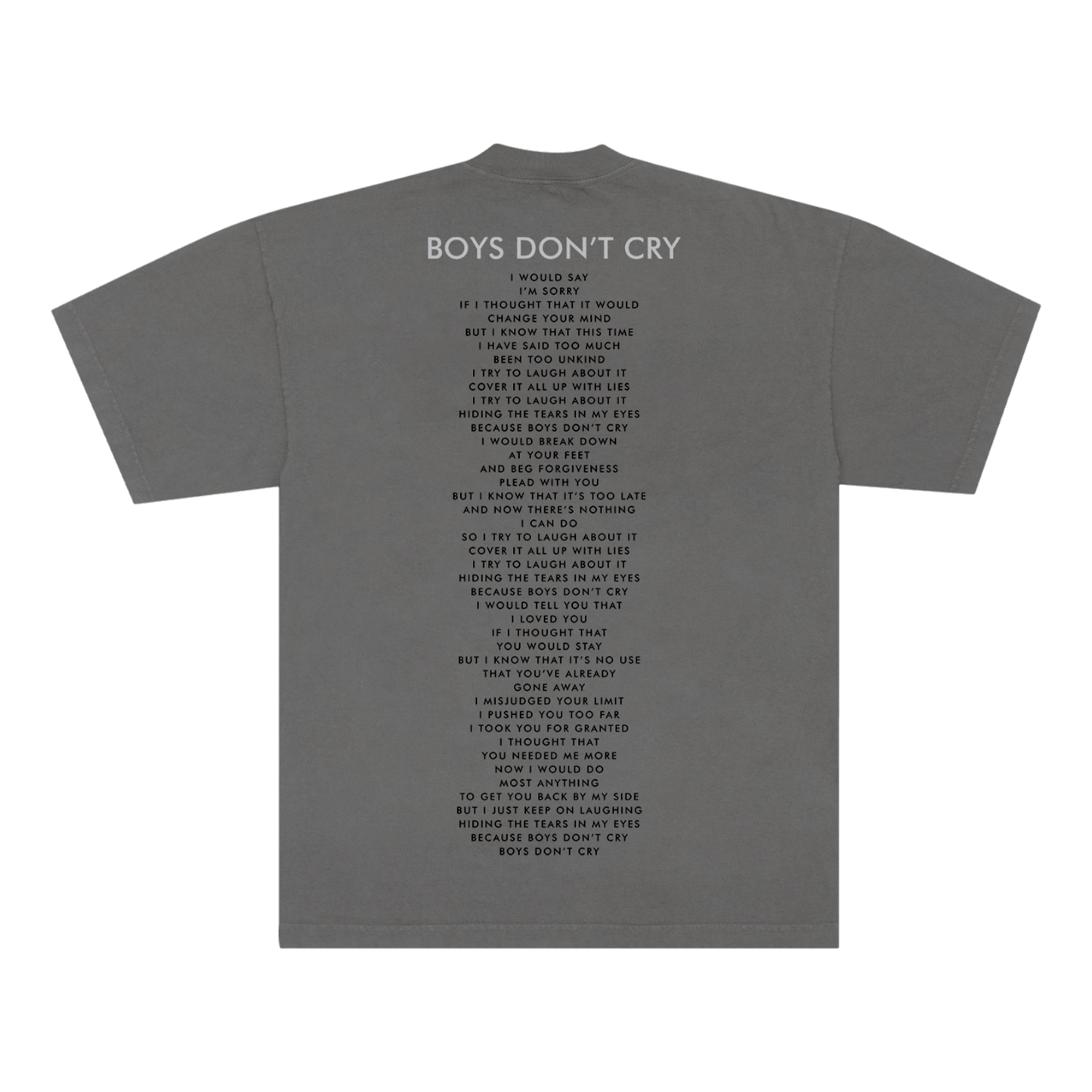 Boys Don't Cry Grey Tee