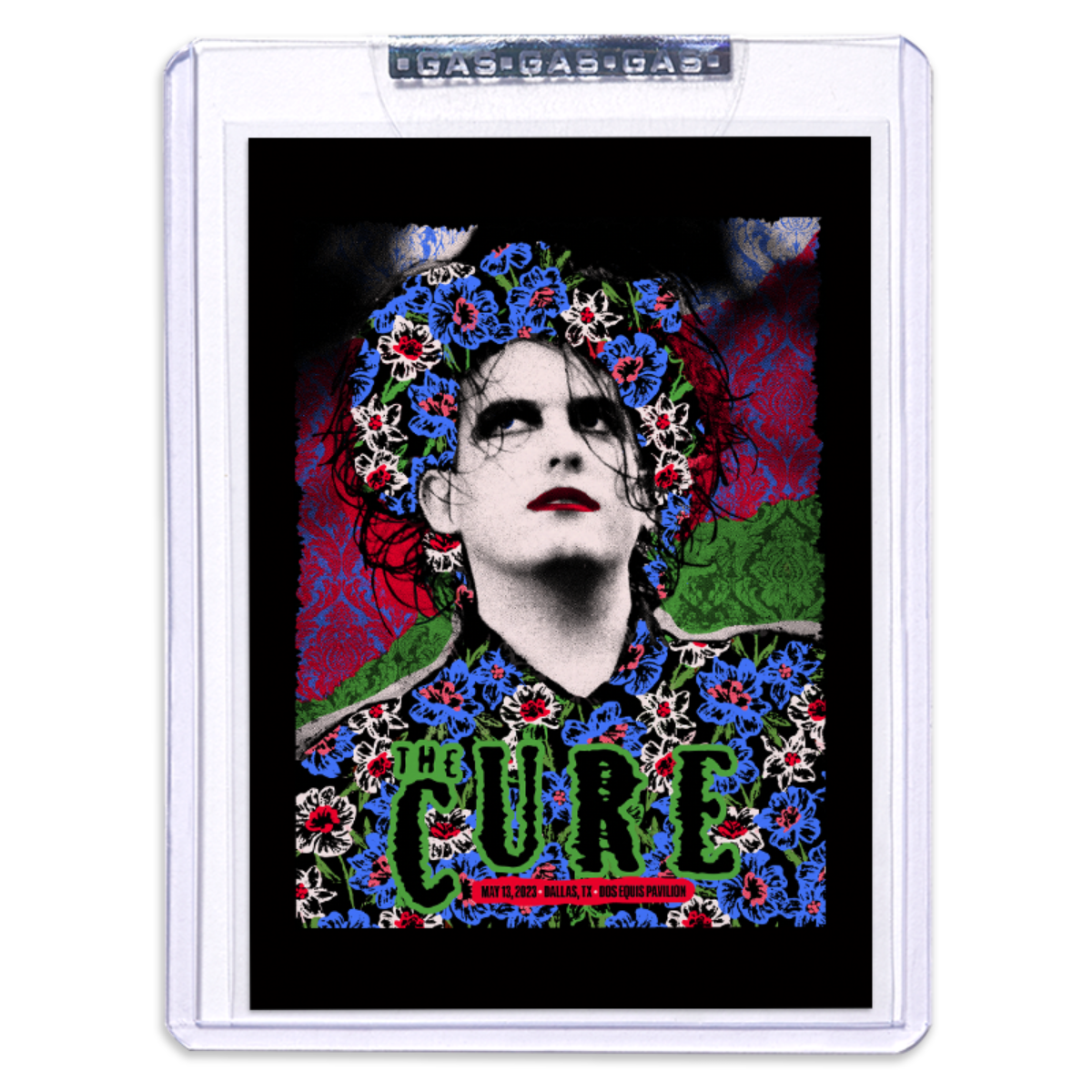 GAS The Cure May 13, 2023, Dallas, TX 2nd Edition Trading Card by Nate Duval