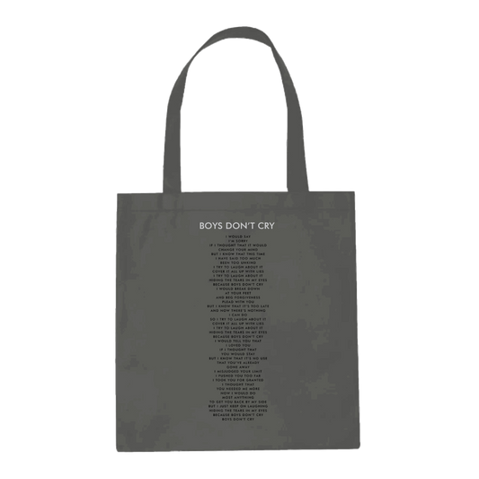 Boys Don't Cry Grey Tote